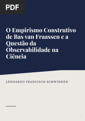 O Empirismo Construtivo de Bas van Fraassen e a Questão da Observabilidade na Ciência