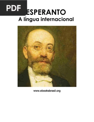 O Esperanto. A Língua Internacional