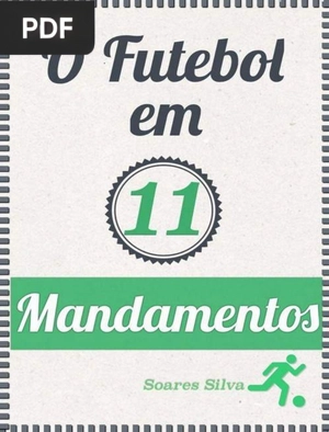 O Futebol em 11 Mandamentos