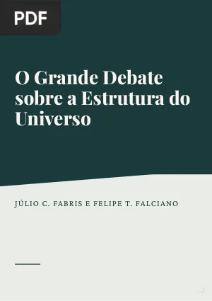 O grande debate sobre a estrutura do Universo