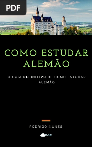 O Guia Definiivo de Como Estudar Alemão