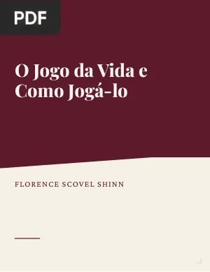 O Jogo da Vida e Como Jogá-lo