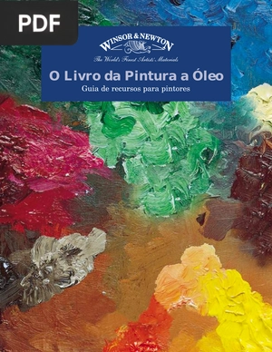 O Livro da Pintura a Óleo. Guia de recursos para pintores