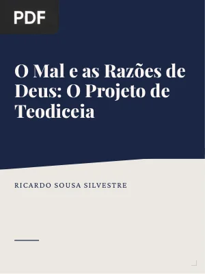 O Mal e as Razões de Deus: O Projeto de Teodiceia