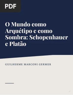 O mundo como arquétipo e como sombra: Schopenhauer e a teoria das Ideias de Platão