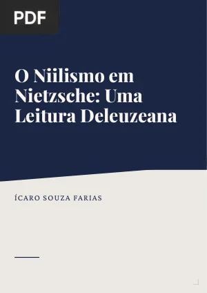 O Niilismo em Nietzsche: Uma Leitura Deleuzeana