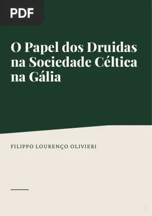 O Papel dos Druidas na Sociedade Céltica na Gália