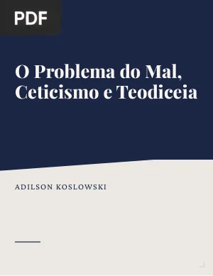 O Problema do Mal, Ceticismo e Teodiceia