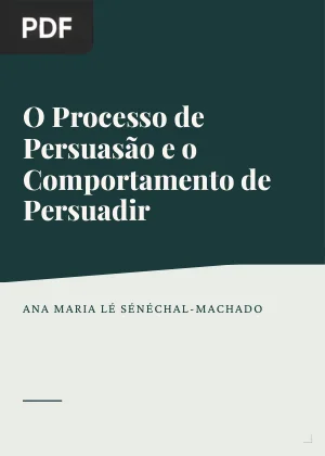 O Processo de Persuasão e o Comportamento de Persuadir