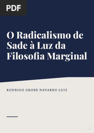 O Radicalismo de Sade à Luz da Filosofia Marginal