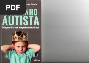 O Reizinho Autista: Guia para lidar com comportamentos difíceis