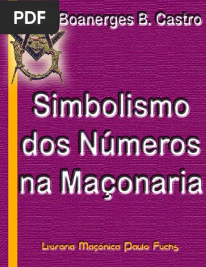 O Simbolismo dos Números na Maçonaria