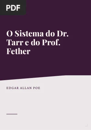 O Sistema do Dr. Tarr e do Prof. Fether