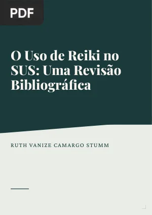 O Uso de Reiki no SUS: Uma Revisão Bibliográfica