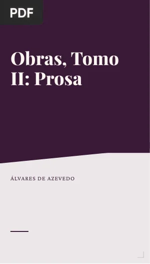 Obras, Tomo II: Prosa