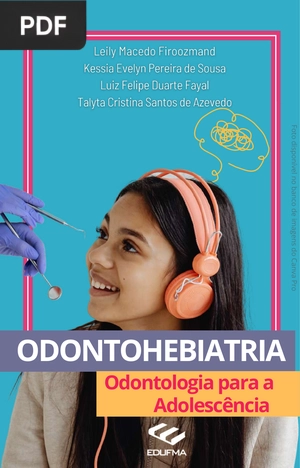 ODONTOHEBIATRIA - Odontologia para a Adolescência