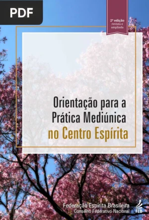 Orientação para a Prática Mediúnica no Centro Espírita