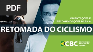 Orientações e Recomendações para a Retomada do Ciclismo