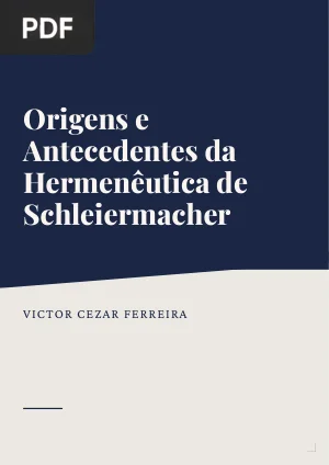 Origens e Antecedentes da Hermenêutica de Schleiermacher