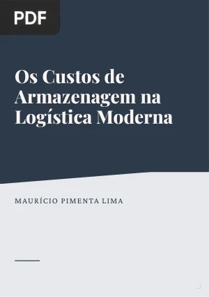Os Custos de Armazenagem na Logística Moderna