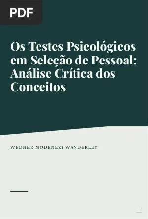 Os Testes Psicológicos em Seleção de Pessoal: Análise Crítica