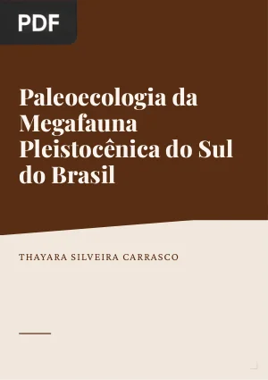Paleoecologia da Megafauna Pleistocênica do Sul do Brasil