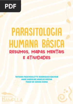 Parasitologia Humana Básica: Resumos, Mapas Mentais e Atividades