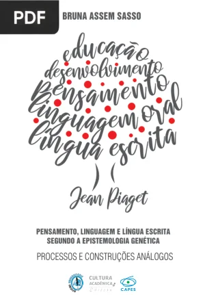 Pensamento, Linguagem e Língua Escrita segundo a Epistemologia Genética