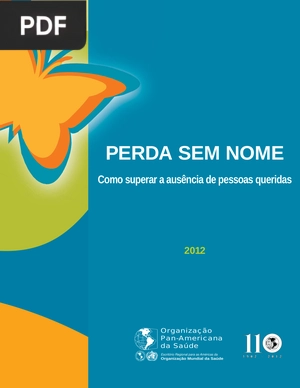 Perda Sem Nome - Como superar a ausência de pessoas queridas