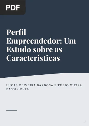 Perfil Empreendedor: Um estudo sobre as características do perfil empreendedor