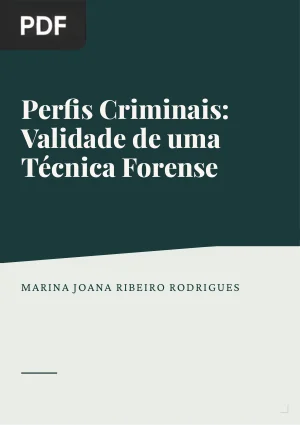 Perfis Criminais: Validade de uma Técnica Forense