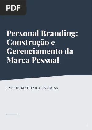 Personal Branding: Construção e Gerenciamento da Marca Pessoal