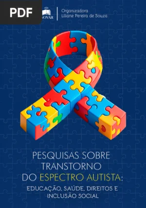 Pesquisas sobre Transtorno do Espectro Autista: Educação, Saúde, Direitos e Inclusão Social