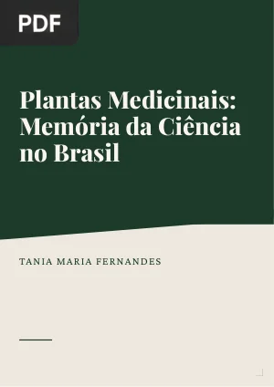 Plantas Medicinais: Memória da Ciência no Brasil