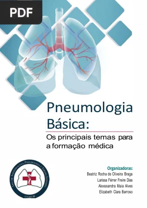 Pneumologia Básica: Os Principais Temas para a Formação Médica