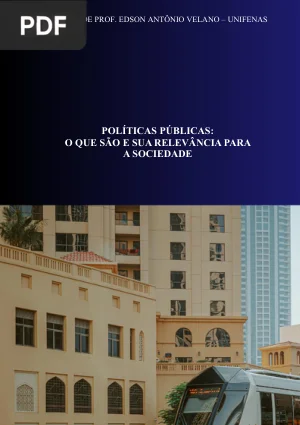 Políticas Públicas: o que são e sua relevância para a sociedade