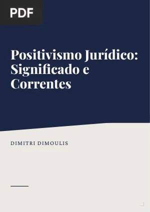 Positivismo jurídico: significado e correntes