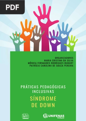 Práticas Pedagógicas Inclusivas Síndrome de Down