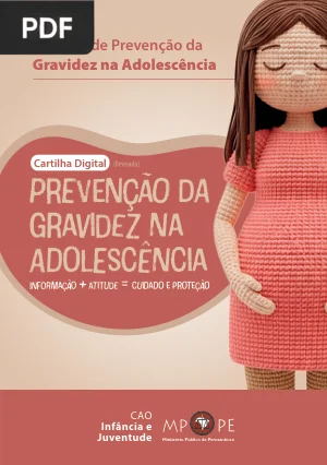 Prevenção da Gravidez na Adolescência: Informação, Atitude, Cuidado e Proteção