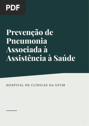 Prevenção de Pneumonia Associada à Assistência à Saúde