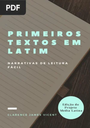 Primeiros Textos em Latim: Narrativas de Leitura Fácil