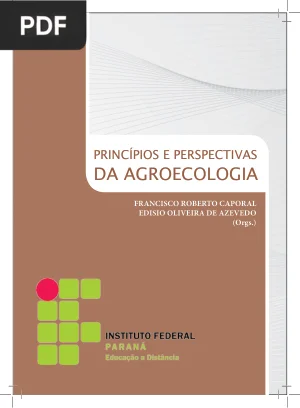 Princípios e Perspectivas da Agroecologia