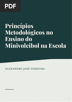 Princípios Metodológicos no Ensino do Minivoleibol na Escola