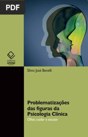 Problematizações das Figuras da Psicologia Clínica