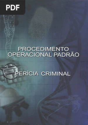 Procedimento Operacional Padrão Perícia Criminal