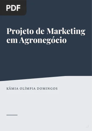 Projeto de Marketing em Agronegócio: Estratégias para um Desenvolvimento Sustentável