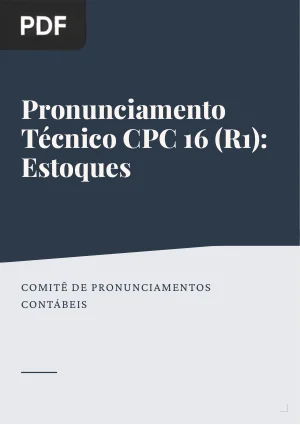 Pronunciamento Técnico CPC 16 (R1): Estoques