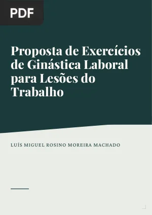 Proposta de Exercícios de Ginástica Laboral para Lesões do Trabalho