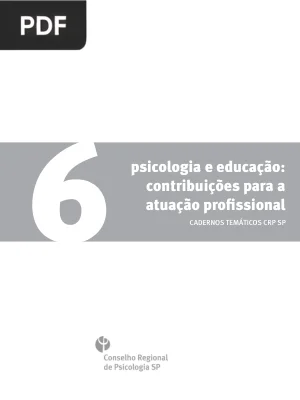 Psicologia e educação: contribuições para a atuação profissional