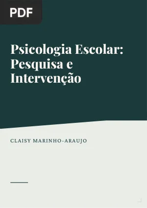 Psicologia Escolar: pesquisa e intervenção